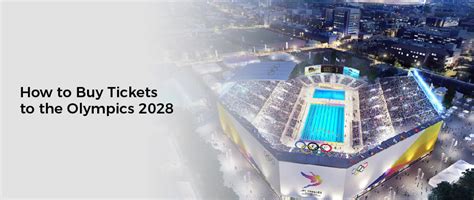 buy tickets for 2028 olympics